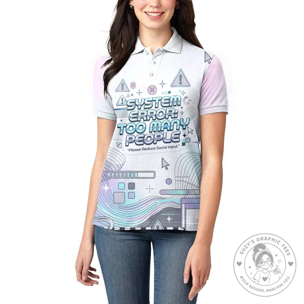 System Error Too Many People Cyber Aesthetic Polo Shirt 10 System Error Too Many People Cyber Aesthetic Polo Shirt
