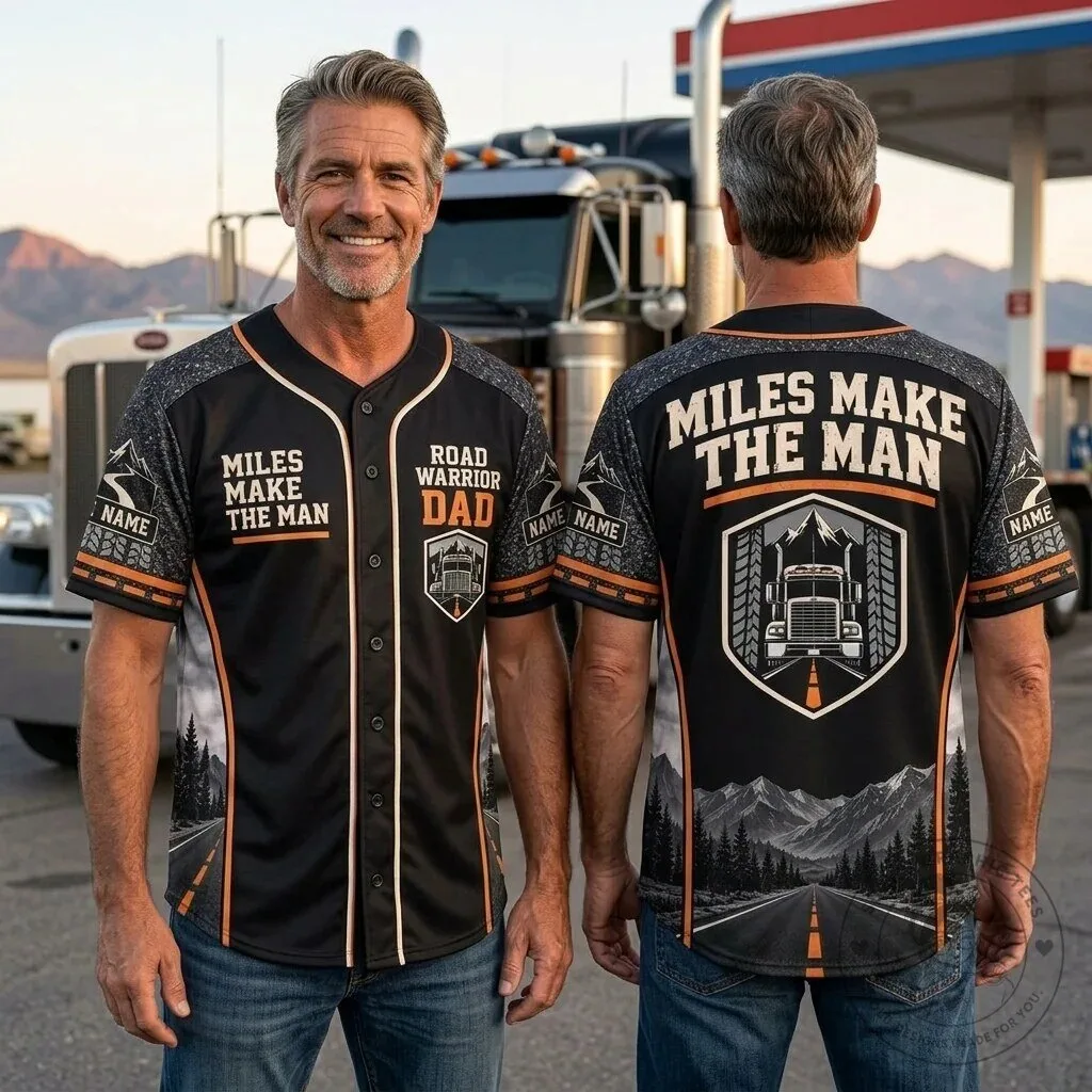 Truck Driver Road Warrior Dad Miles Make The Man Baseball Jersey