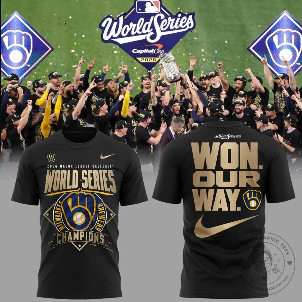 Milwaukee Brewers 2026 World Series Champions Won Our Way Black T-Shirt Milwaukee Brewers 2026 World Series Champions Won Our Way Black T-Shirt
